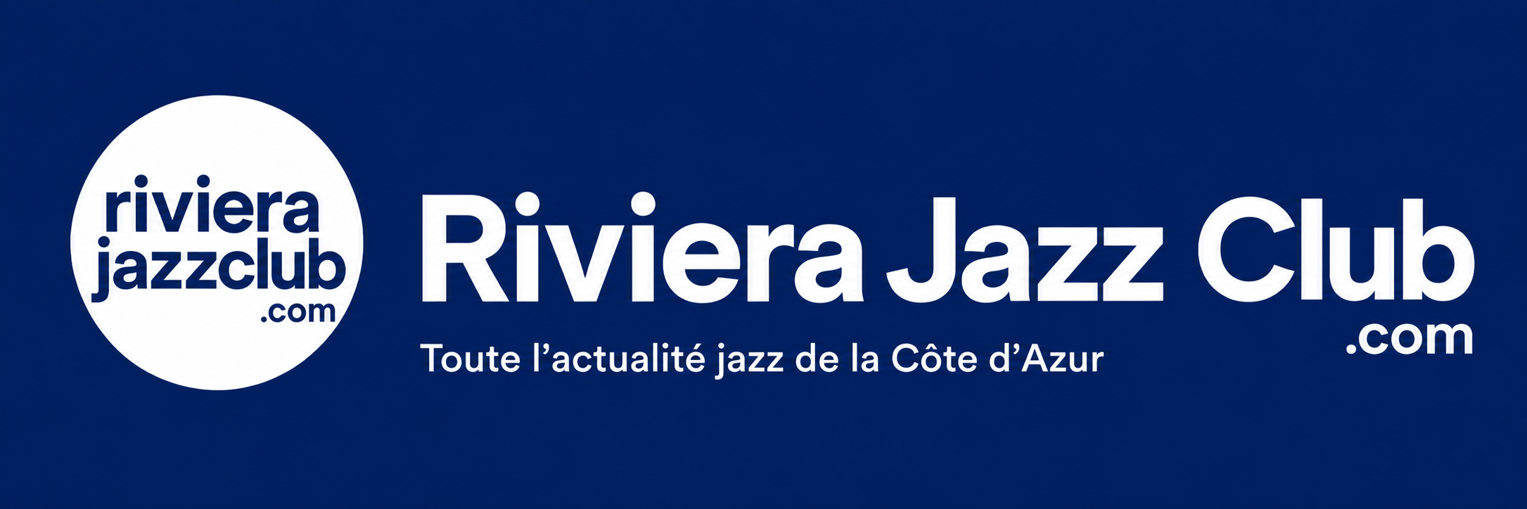 Riviera Jazz Club : Jazz, concerts et festivals sur la Côte d’Azur