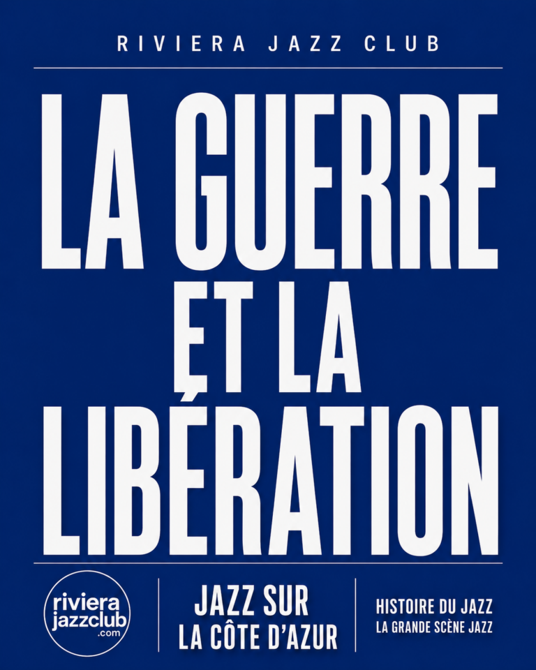 De la guerre à la Libération : le jazz continue de résonner sur la Côte d’Azur