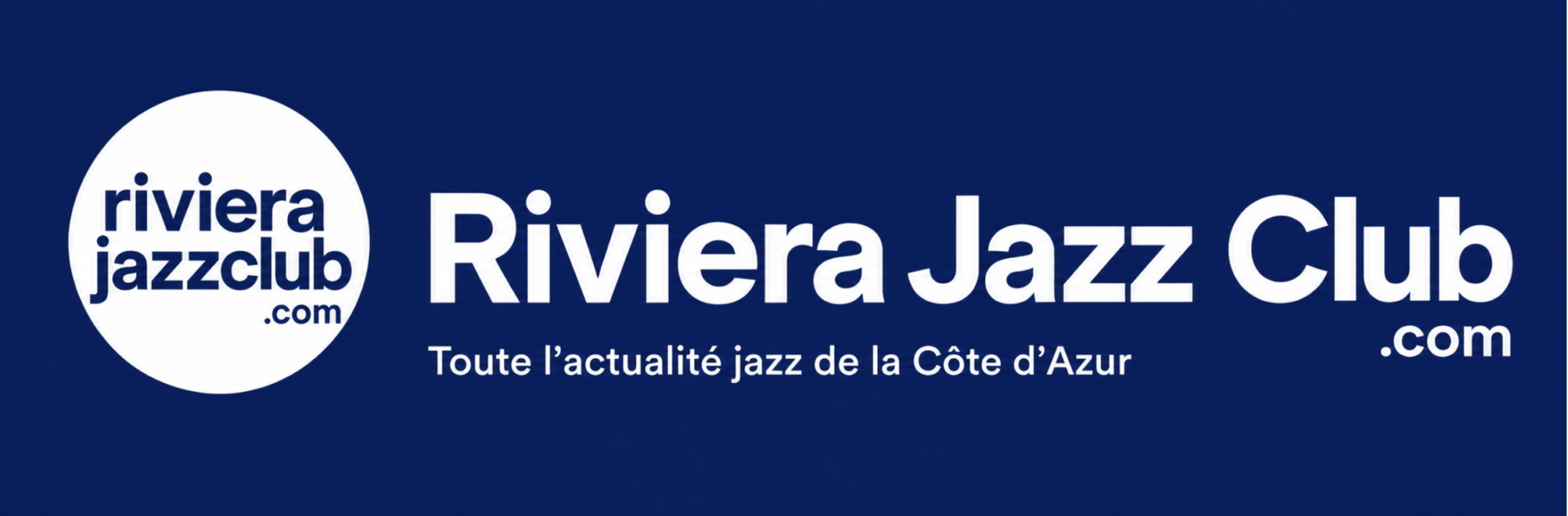 Riviera Jazz Club : Jazz, concerts et festivals sur la Côte d’Azur