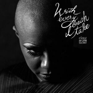 Cécile McLorin Salvant — With Every Breath I Take