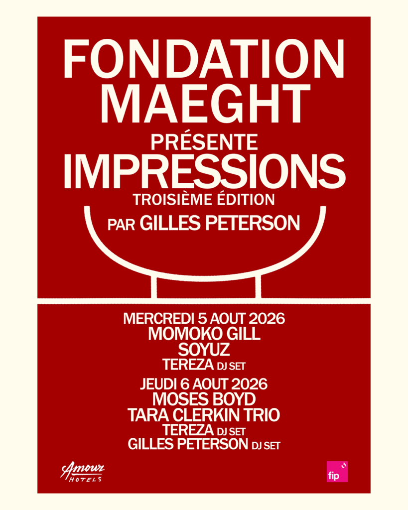 Affiche officielle de Gilles Peterson présente Impressions à la Fondation Maeght les 5 et 6 août 2026