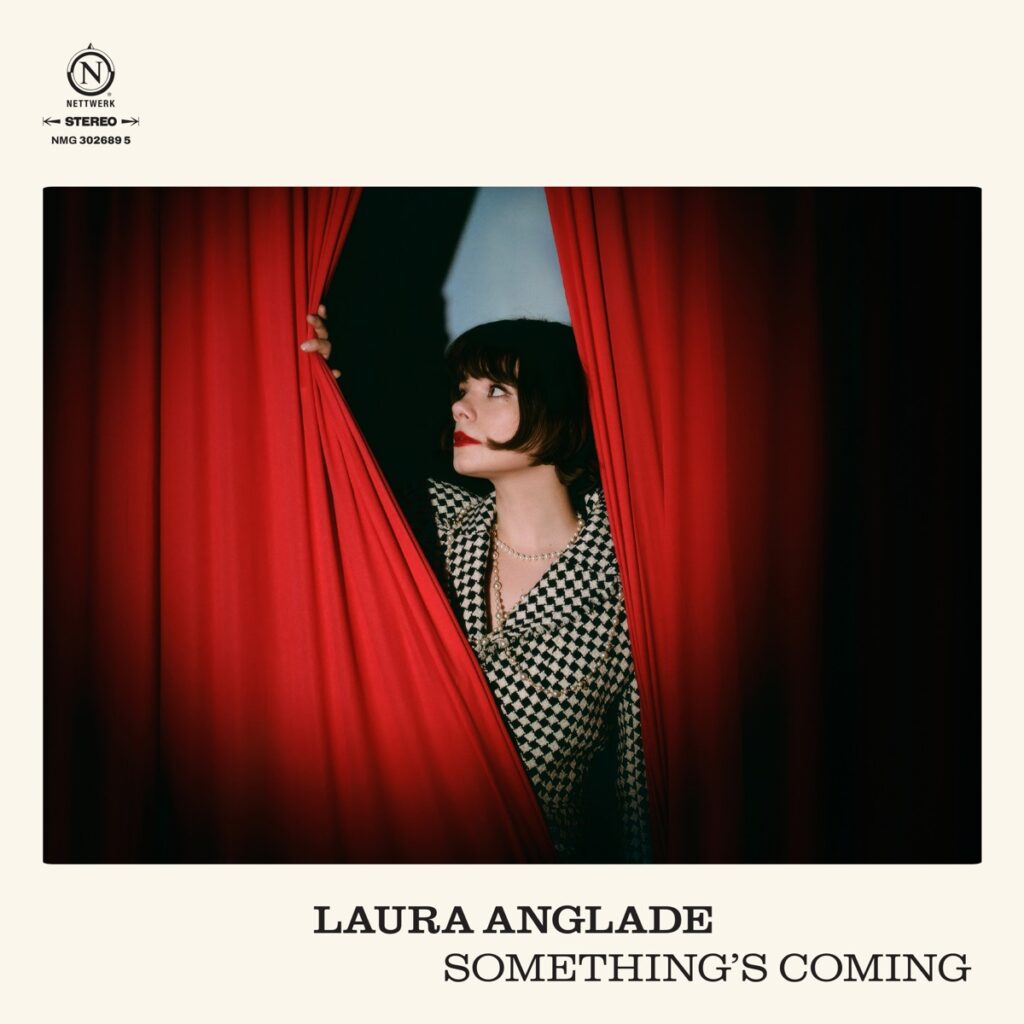 Laura Anglade — Something’s Coming