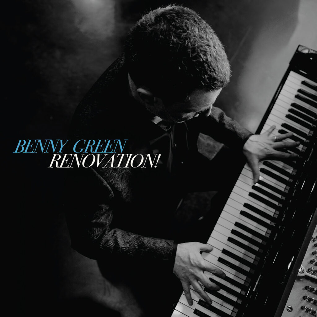 Benny Green — Renovation