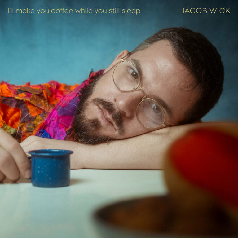 Jacob Wick — I’ll make you coffee while you still sleep