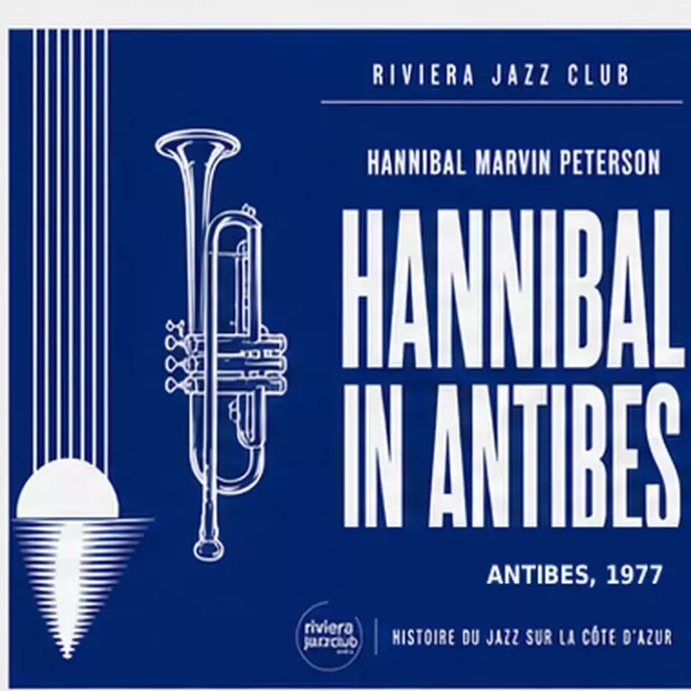 Hannibal in Antibes — Le jazz enregistré sur la Riviera