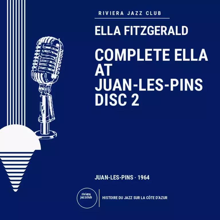 Complete Ella at Juan-les-Pins — Disc 2 — Le jazz enregistré sur la Riviera