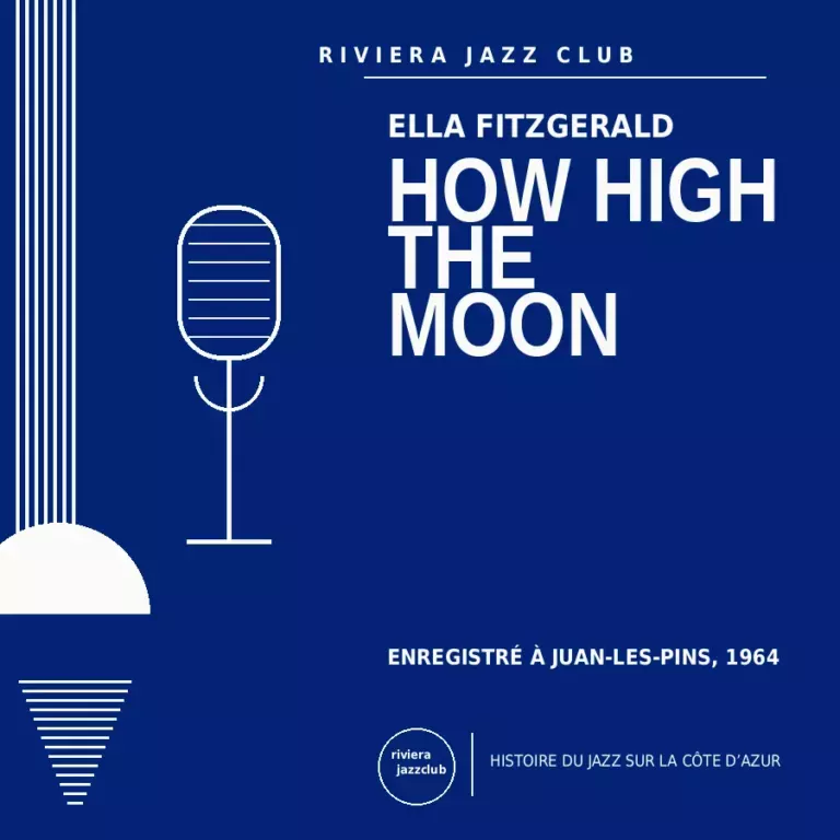 How High the Moon — Juan-Les-Pins 1964 — Le jazz enregistré sur la Riviera