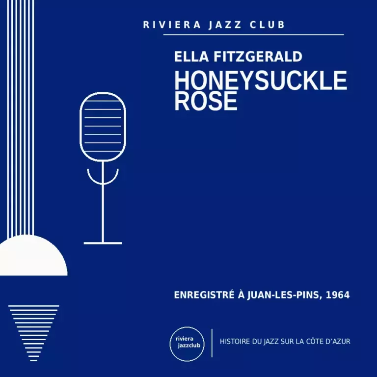 Honeysuckle Rose — Juan-Les-Pins 1964 — Le jazz enregistré sur la Riviera