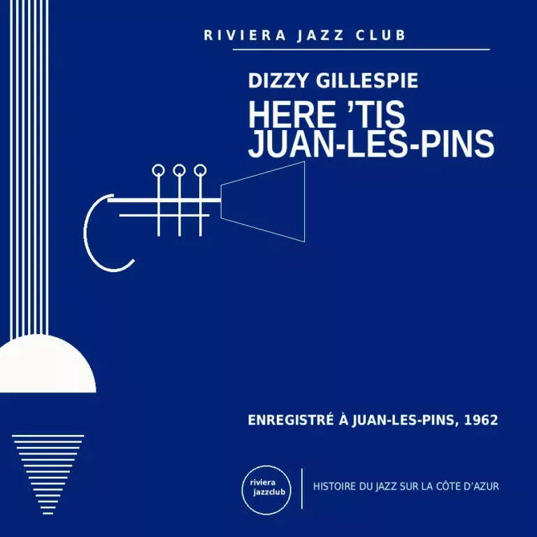 Here ’Tis — Juan-les-Pins — Juan-Les-Pins 1962 — Le jazz enregistré sur la Riviera