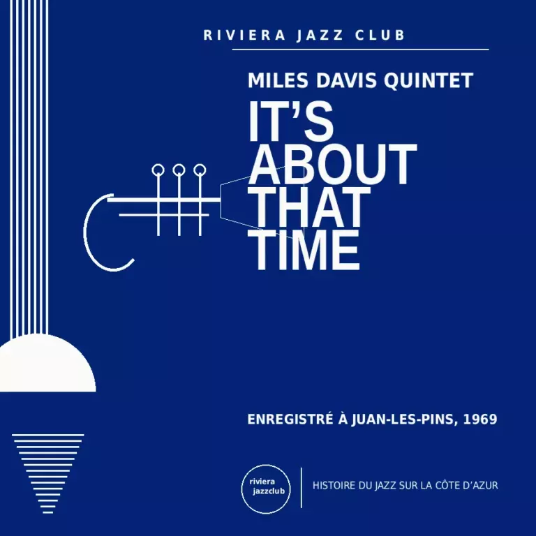 It’s About That Time — Juan-Les-Pins 1969 — Le jazz enregistré sur la Riviera