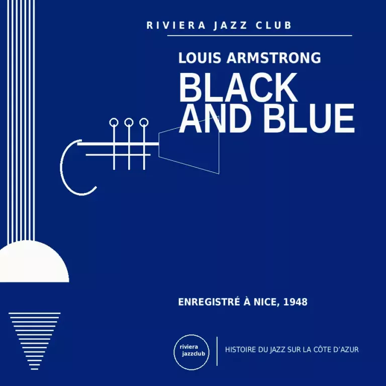 Black and Blue — Nice 1948 — Le jazz enregistré sur la Riviera